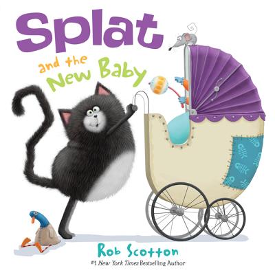 Splat and the New Baby - Rob Scotton