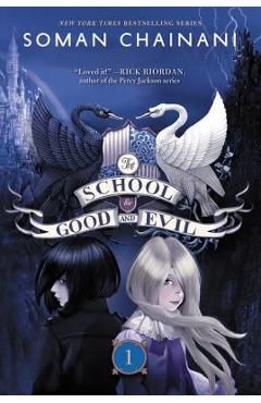 Poza produsului The School for Good and Evil - Soman Chainani