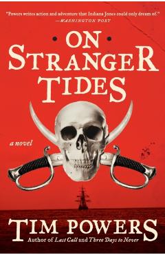 On Stranger Tides - Tim Powers