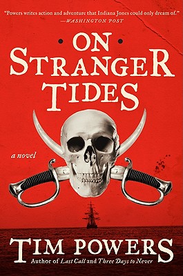 On Stranger Tides - Tim Powers