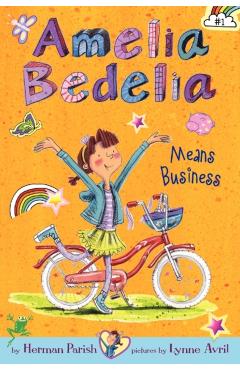 Amelia Bedelia Means Business - Herman Parish