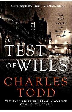 Poza produsului A Test of Wills - Charles Todd