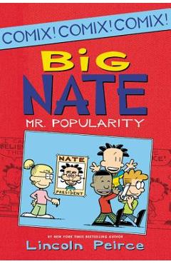 Poza produsului Big Nate: Mr. Popularity - Lincoln Peirce