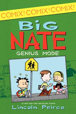 Big Nate: Genius Mode [With Poster] - Lincoln Peirce