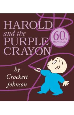 Harold and the Purple Crayon - Crockett Johnson
