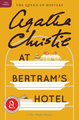 At Bertram's Hotel: A Miss Marple Mystery - Agatha Christie