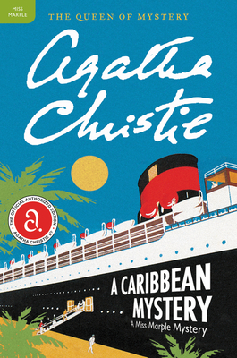A Caribbean Mystery: A Miss Marple Mystery - Agatha Christie