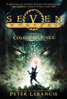 The Colossus Rises - Peter Lerangis
