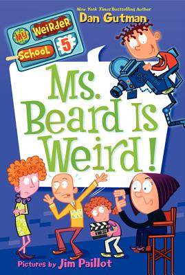Ms. Beard Is Weird! - Dan Gutman