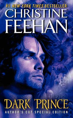 Dark Prince: Author's Cut Special Edition - Christine Feehan