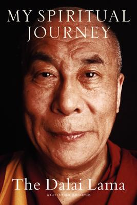 My Spiritual Journey: Personal Reflections, Teachings, and Talks - Dalai Lama