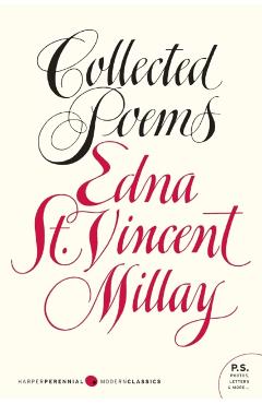 Collected Poems - Edna St Vincent Millay