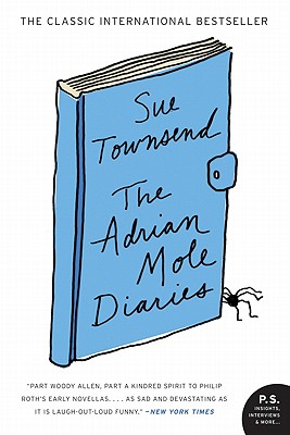 The Adrian Mole Diaries: The Secret Diary of Adrian Mole, Aged 13 3/4 / The Growing Pains of Adrian Mole - Sue Townsend
