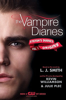 The Vampire Diaries: Stefan's Diaries #1: Origins - L. J. Smith
