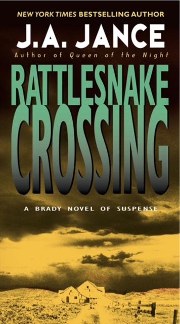 Rattlesnake Crossing - J. A. Jance