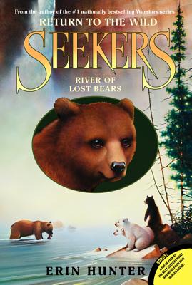 River of Lost Bears - Erin Hunter