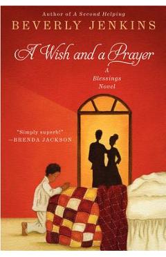 Coperta cărții 'A Wish and a Prayer: A Blessings Novel - Beverly Jenkins'