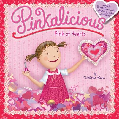 Pinkalicious: Pink of Hearts - Victoria Kann