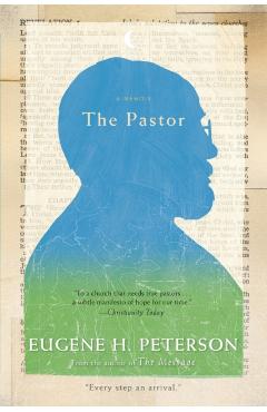 The Pastor - Eugene H. Peterson