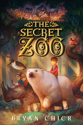 The Secret Zoo - Bryan Chick