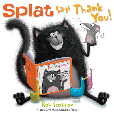 Splat Says Thank You! - Rob Scotton