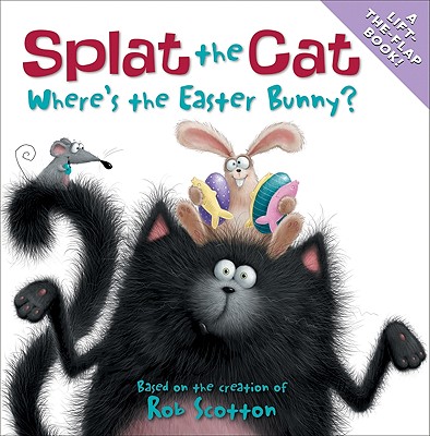 Splat the Cat: Where's the Easter Bunny? - Rob Scotton