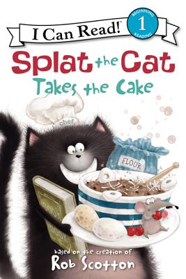 Splat the Cat Takes the Cake - Rob Scotton