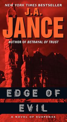 Edge of Evil: A Novel of Suspense - J. A. Jance