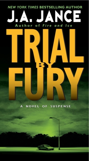 Trial by Fury - J. A. Jance