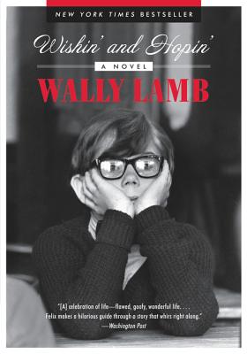 Wishin' and Hopin': A Christmas Story - Wally Lamb