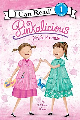 Pinkalicious: Pinkie Promise - Victoria Kann