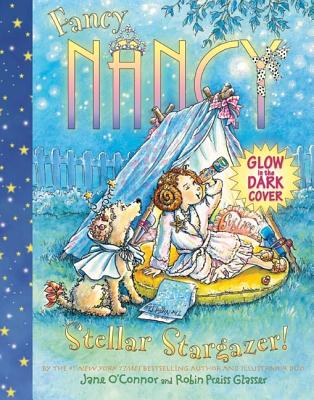Fancy Nancy Stellar Stargazer! - Jane O'connor