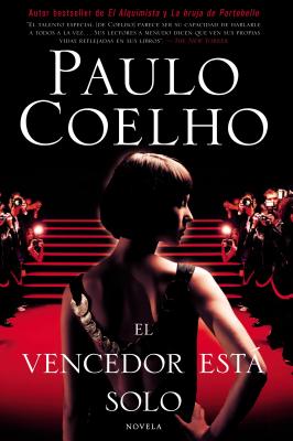 El Vencedor Est� Solo: Novela - Paulo Coelho
