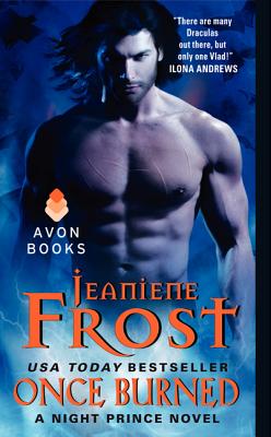 Once Burned: A Night Prince Novel - Jeaniene Frost