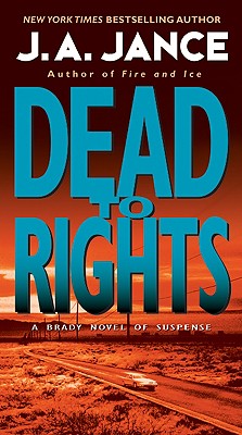 Dead to Rights - J. A. Jance