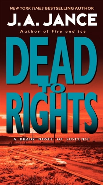 Dead to Rights - J. A. Jance
