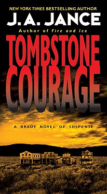 Tombstone Courage - J. A. Jance