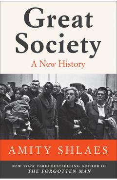 Poza produsului Great Society: A New History - Amity Shlaes