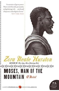Moses, Man of the Mountain - Zora Neale Hurston