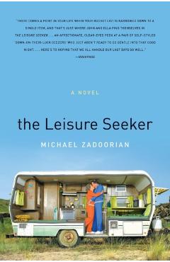 The Leisure Seeker - Michael Zadoorian