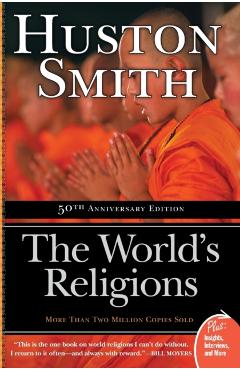The World's Religions - Huston Smith