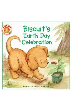 Coperta cărții 'Biscuit's Earth Day Celebration - Alyssa Satin Capucilli'