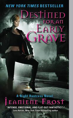 Destined for an Early Grave - Jeaniene Frost