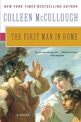 The First Man in Rome - Colleen Mccullough