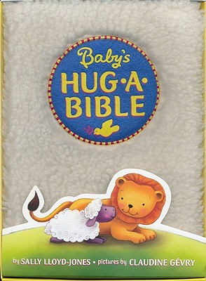 Baby's Hug-A-Bible - Sally Lloyd-jones
