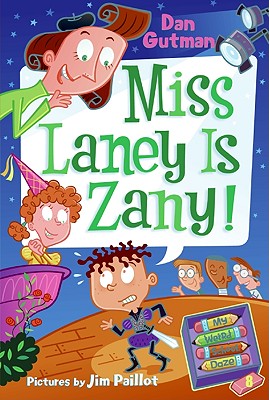 My Weird School Daze #8: Miss Laney Is Zany! - Dan Gutman