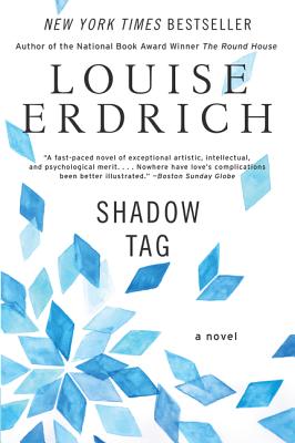 Shadow Tag - Louise Erdrich