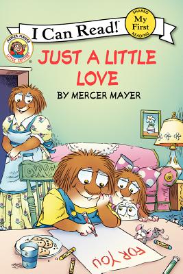 Little Critter: Just a Little Love - Mercer Mayer