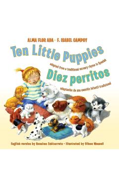 Ten Little Puppies/Diez Perritos: Bilingual Spanish-English - Alma Flor Ada