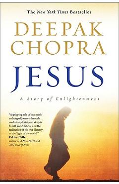 Poza produsului Jesus: A Story of Enlightenment - Deepak Chopra